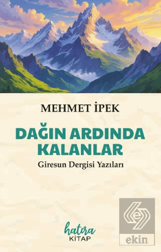 Dağın Ardında Kalanlar