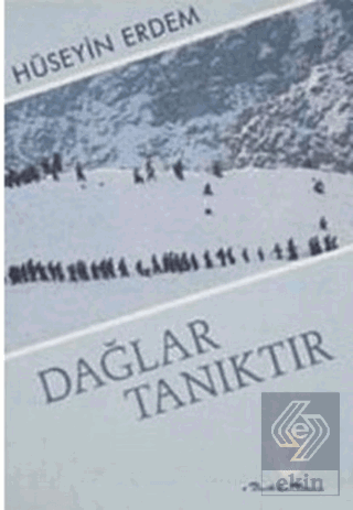 Dağlar Tanıktır