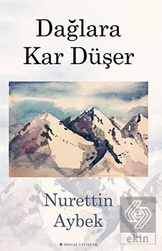 Dağlara Kar Düşer