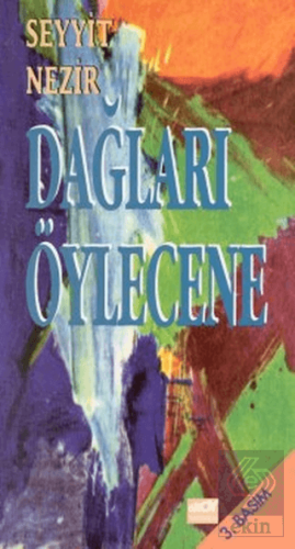 Dağları Öylecene