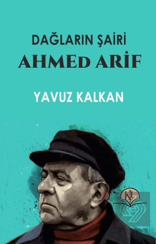 Dağların Şairi Ahmed Arif