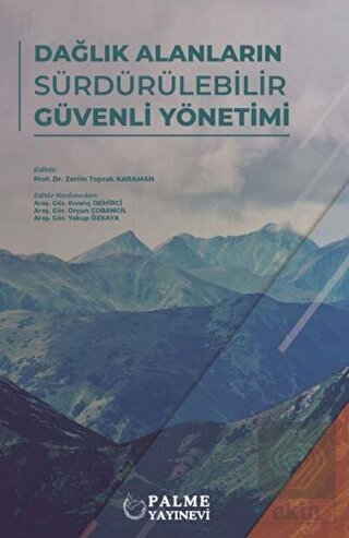Dağlık Alanların Sürdürülebilir Güvenli Yönetimi