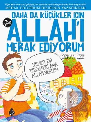 Daha da Küçükler İçin Allah\'ı Merak Ediyorum 2. Ki