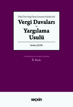Daha Önce Vergi Davası Açmamış Avukatlar İçinVergi Davaları ve Yargıla