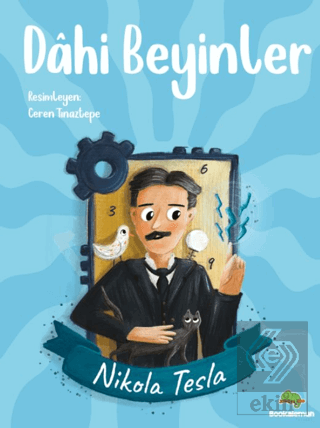 Dahi Beyinler – Nikola Tesla