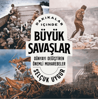 Dakikalar İçinde Büyük Savaşlar