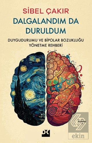 Dalgalandım da Duruldum