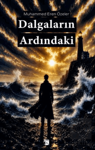 Dalgaların Ardındaki Muhammed Eren Özeler Alaska Yayınevi Satın Al - e