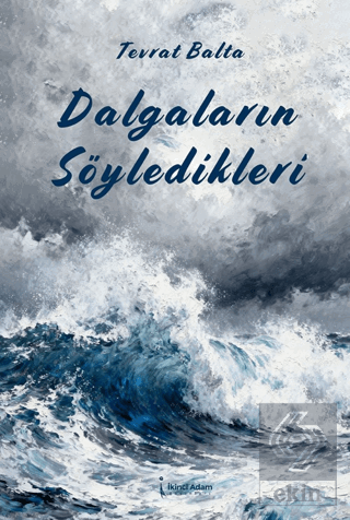 Dalgaların Söyledikleri