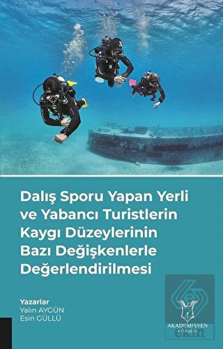 Dalış Sporu Yapan Yerli ve Yabancı Turistlerin Kay