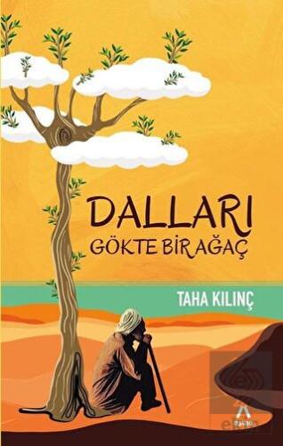 Dalları Gökte Bir Ağaç