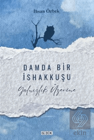 Damda Bir İshakkuşu