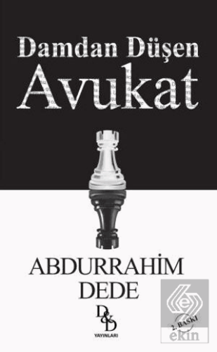 Damdan Düşen Avukat Abdurrahim Dede DD Yayınları Satın Al - ekinkitap.