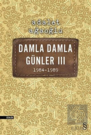 Damla Damla Günler 3 - 1984-1989