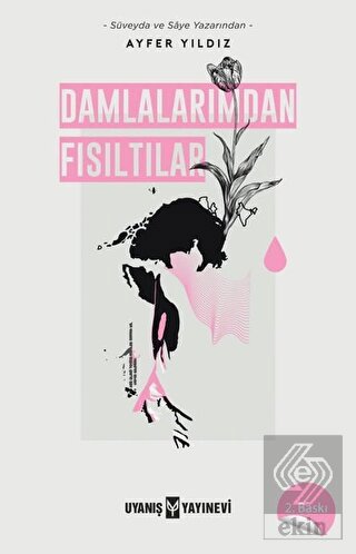 Damlalarımdan Fısıltılar