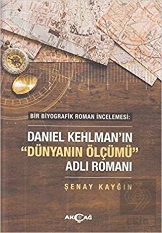 Daniel Kehlman'ın "Dünyanın Ölçümü" Adlı Romanı