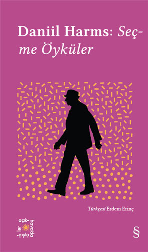 Daniil Harms: Seçme Öyküler