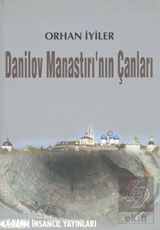 Danilov Manastırı\'nın Çanları