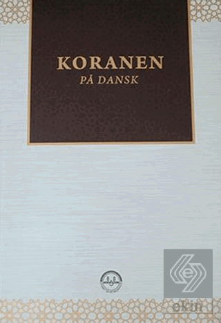 Danimarkaca Kuranı Kerim Meali