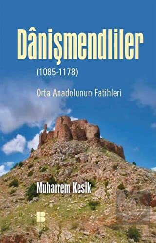 Danişmendliler (1085-1178)