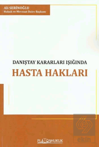 Danıştay Kararları Işığında Hasta Hakları