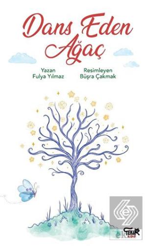 Dans Eden Ağaç
