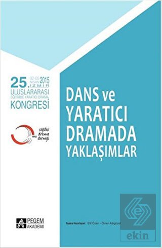 Dans ve Yaratıcı Dramada Yaklaşımlar