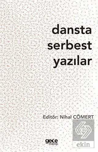 Dansta Serbest Yazılar