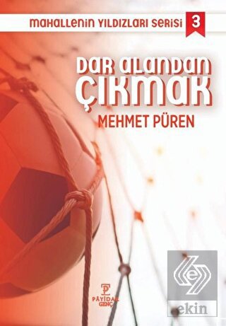 Dar Alandan Çıkmak - Mahallenin Yıldızları Serisi