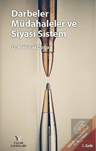 Darbeler Müdahaleler ve Siyasi Sistem