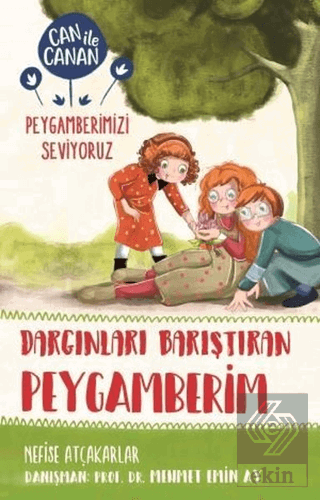 Dargınları Barıştıran Peygamberim - Can ile Canan