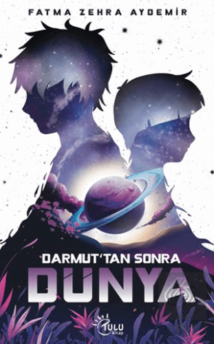 Darmuttan Sonra Dünya
