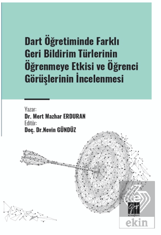 Dart Öğretiminde Farklı Geri Bildirim Türlerinin Ö