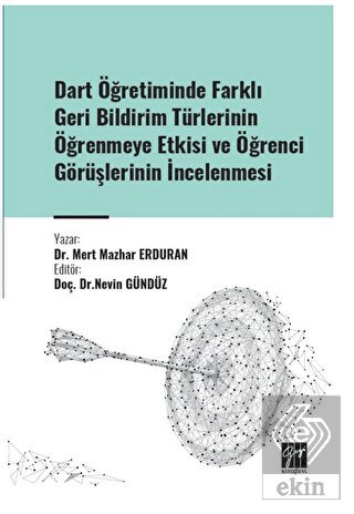 Dart Öğretiminde Farklı Geri Bildirim Türlerinin Ö