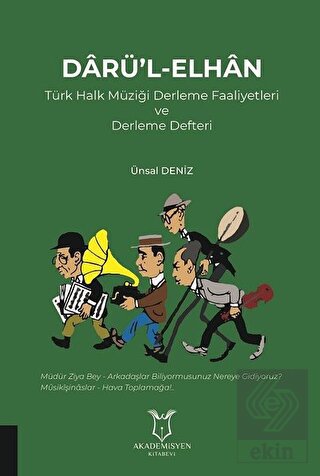 Darü'l-Elhan Türk Halk Müziği Derleme Faaliyetleri