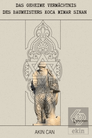 Das Geheime Vermachtnis Des Baumeisters Koca Mimar Sinan