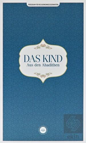 Das Kind Aus den Ahadithen (Hadislerle Çocuk) Alma