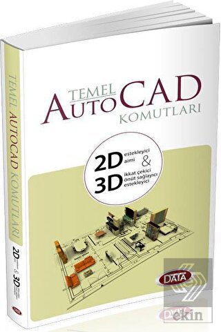 Data Temel Auto Cad Komutları 2D - 3D