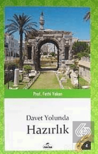 Davet Yolunda Hazırlık