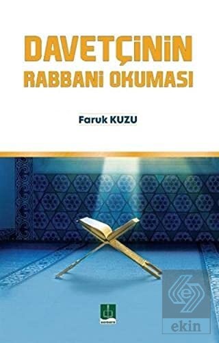 Davetçinin Rabbani Okuması