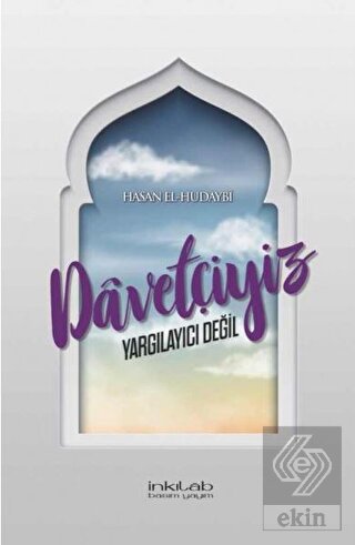 Davetçiyiz Yargılayıcı Değil