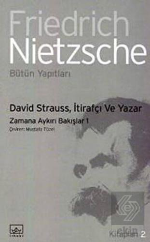 David Strauss, İtirafçı ve Yazar