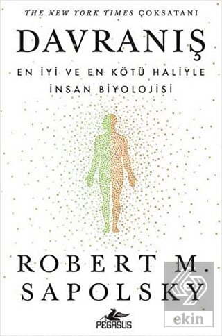 Davranış: En İyi ve En Kötü Haliyle İnsan Biyoloji
