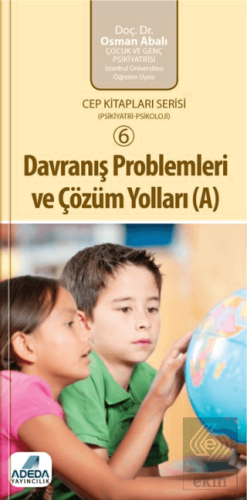 Davranış Problemleri ve Çözüm Yolları (A)