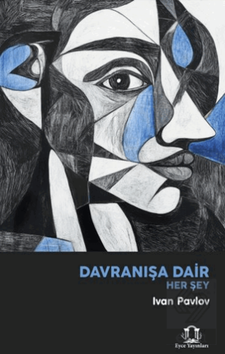 Davranışa Dair Her Şey