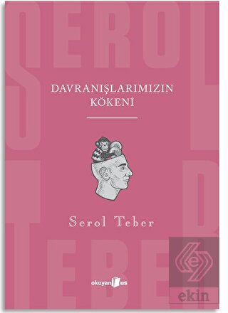 Davranışlarımızın Kökeni