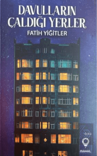 Davulların Çaldığı Yerler