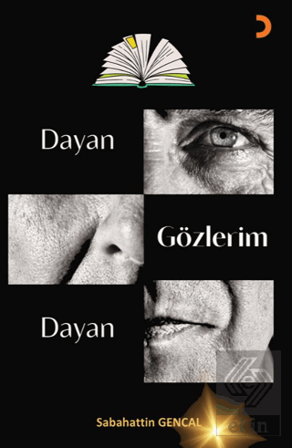 Dayan Gözlerim Dayan