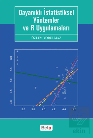 Dayanıklı İstatistiksel Yöntemler ve R Uygulamalar