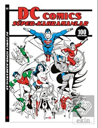 DC Comics Süper Kahramanlar 100 Süper Boyama